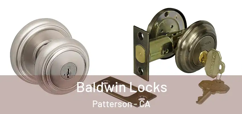  Baldwin Locks Patterson - CA