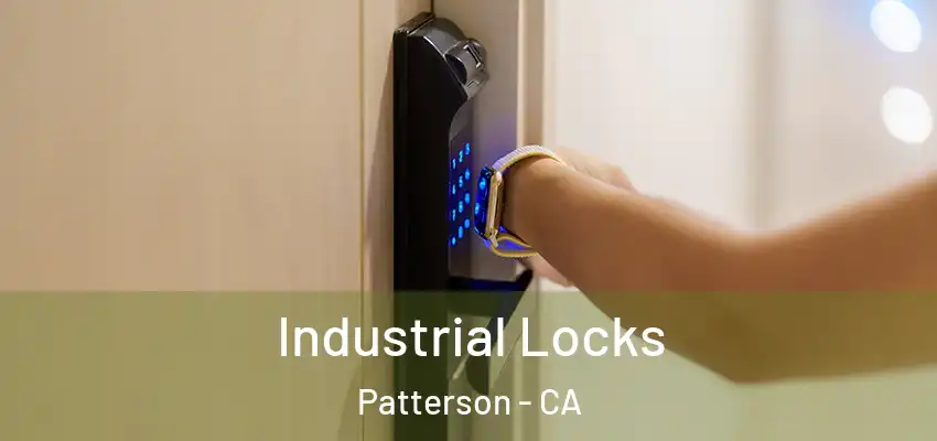  Industrial Locks Patterson - CA