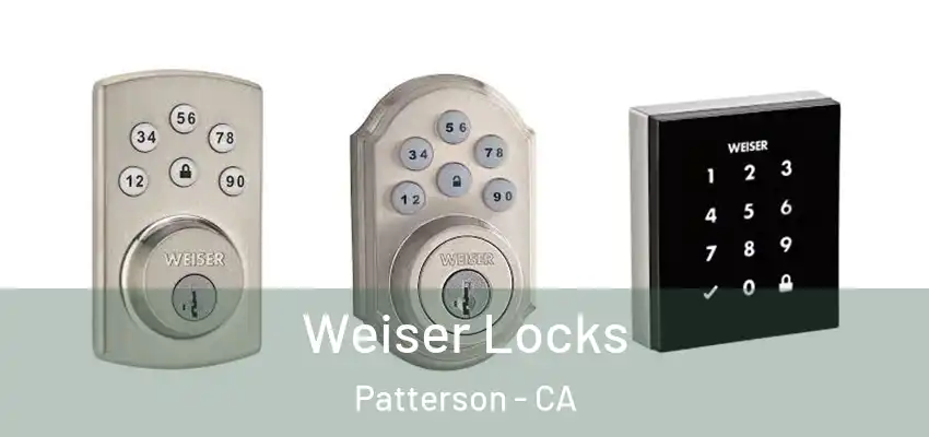  Weiser Locks Patterson - CA